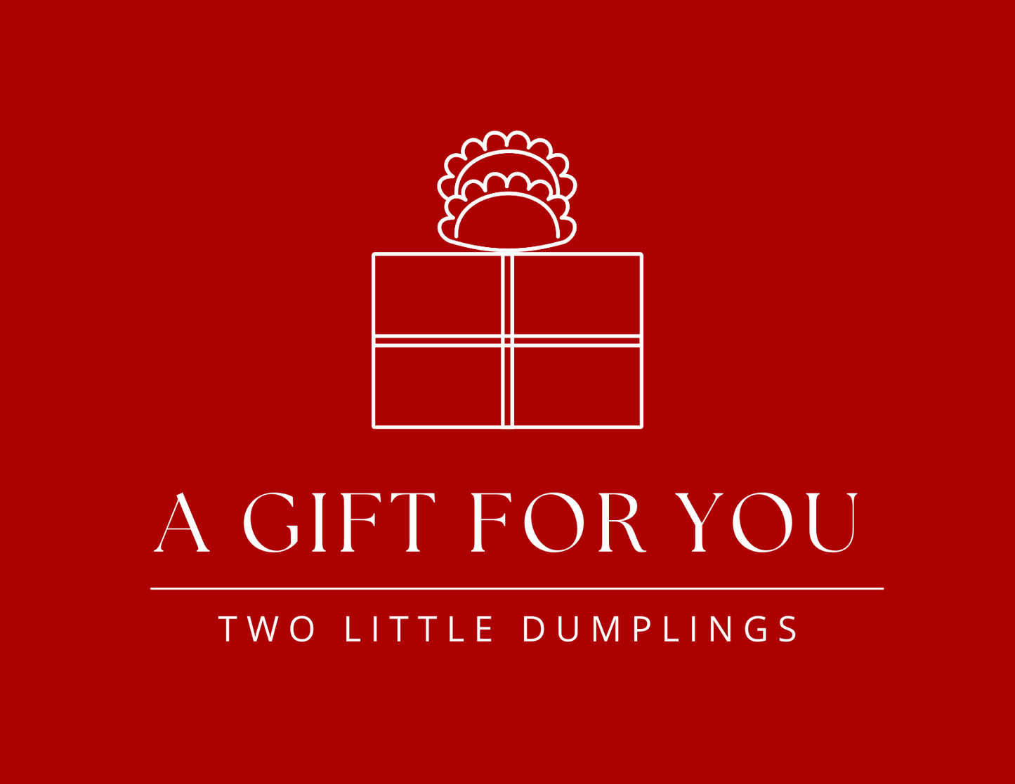 Two Little Dumplings eGift Card